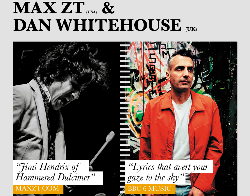 An Evening with Max ZT (House of Waters) and Dan Whitehouse @ Glass Studio, St George’s Bristol.