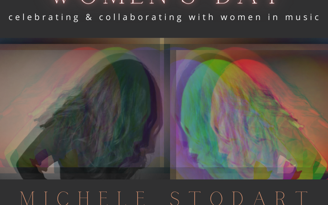 International Women´s Day with Michele Stodart & Special Guests